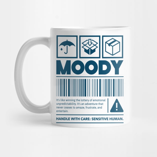 Moody Warning Label by Tip Top Tee's